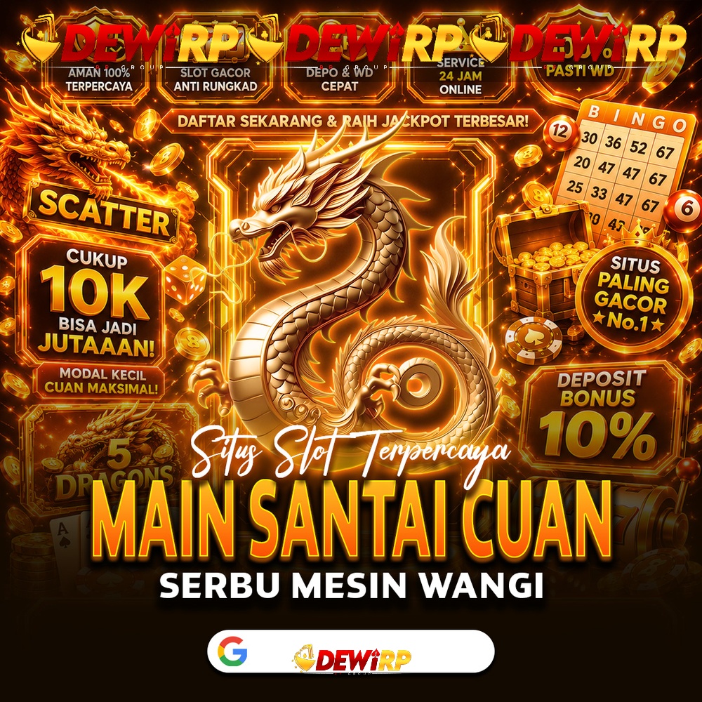 DEWIRP: Game Online Dan Digital Dengan Pengalaman Bermain Terbaru Lebih Dinamis